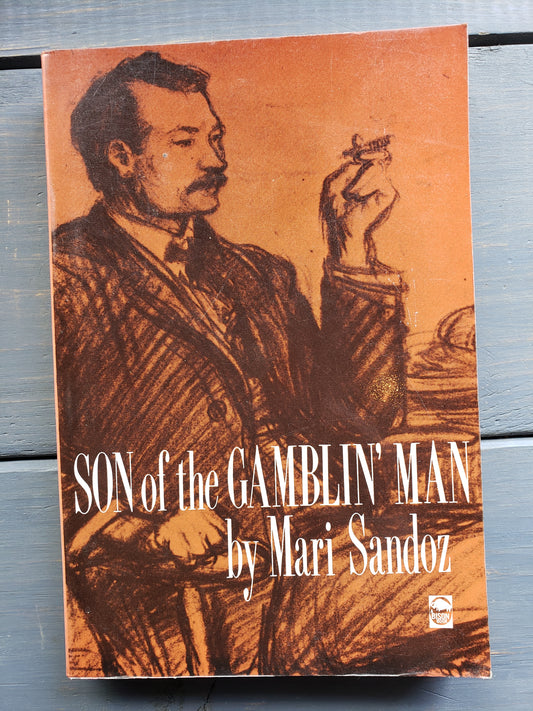 Son of the Gamblin' Man by Mari Sandoz