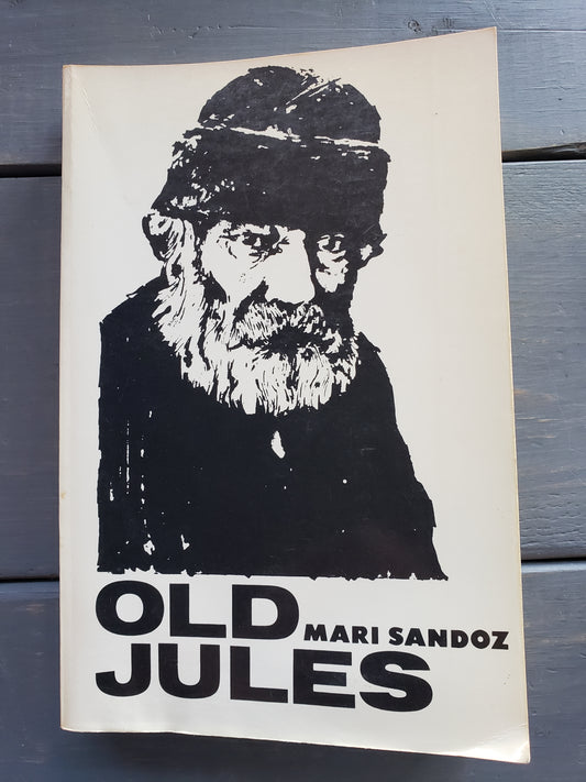 Old Jules by Mari Sandoz