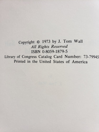 Life in the Shannon and Salt Creek Oil Fields by J. T. Wall