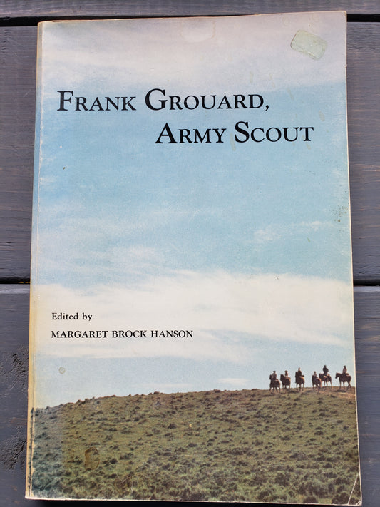 Frank Grouard, Army Scout signed by Margaret Brock Hanson (1983)
