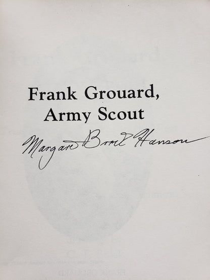 Frank Grouard, Army Scout signed by Margaret Brock Hanson (1983)
