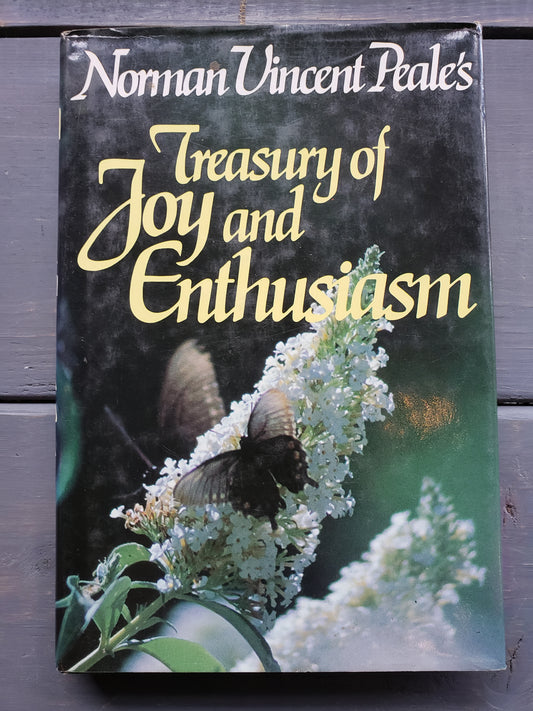 Treasury of Joy and Enthusiasm by Norman Vincent Peale's