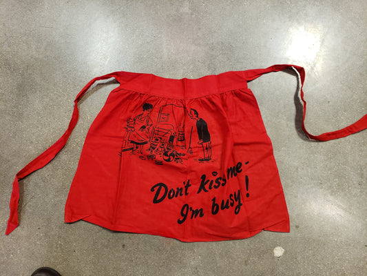 Don't Kiss Me I'm Busy red black apron