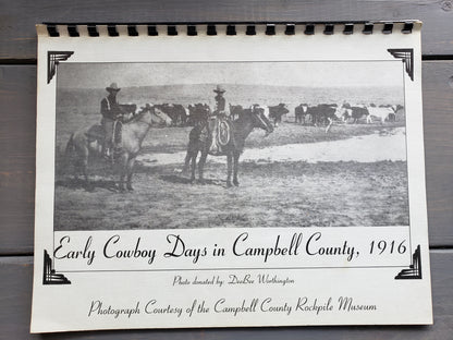 Early Cowboy days in Campbell County, 1916