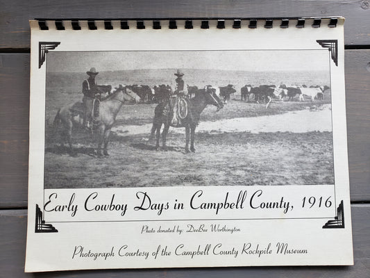 Early Cowboy days in Campbell County, 1916