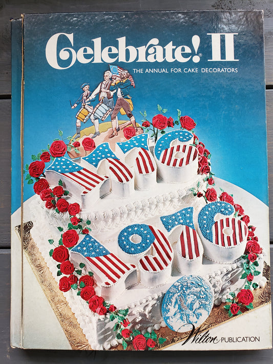 Celebrate II Cake Decorating Book by Wilton