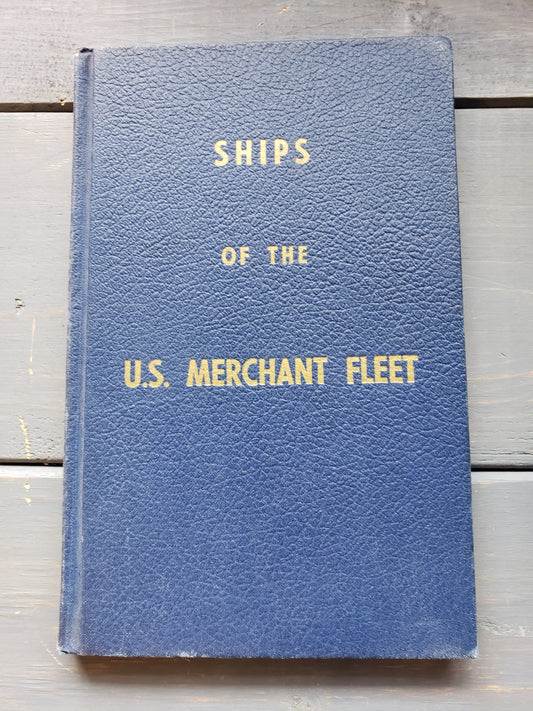 Ships of the US Merchant Fleet, by John A. Culver (1965)