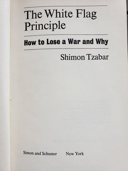 The White Flag Principle by Shimon Tzabar (1972)