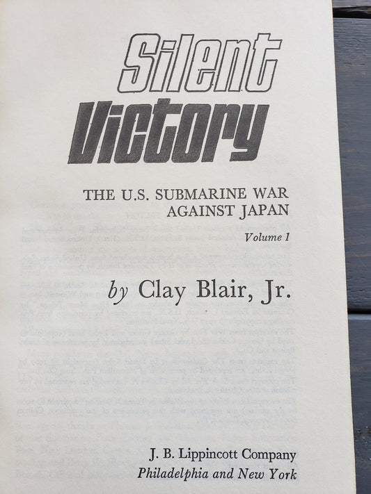 Silent Victory  Vol. 1 by Clay Blair Jr.