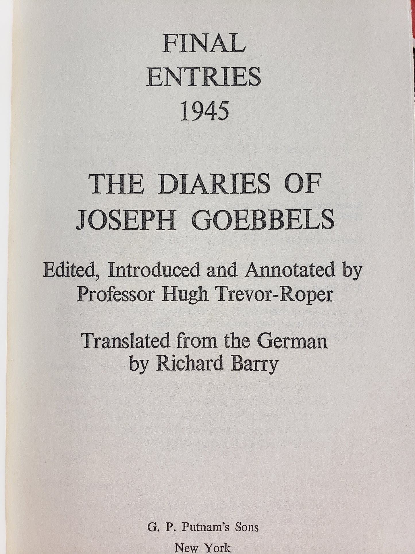 Final Entries 1945 by Joseph Goebbels (1978)