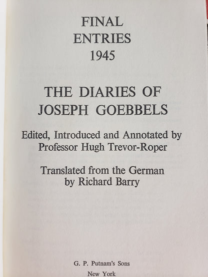 Final Entries 1945 by Joseph Goebbels (1978)
