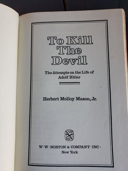 To Kill the Devil, by Herbert Molloy Mason  Jr.