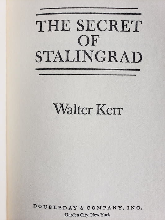 The Secret of Stalingrad by Walter Kerr (1978)