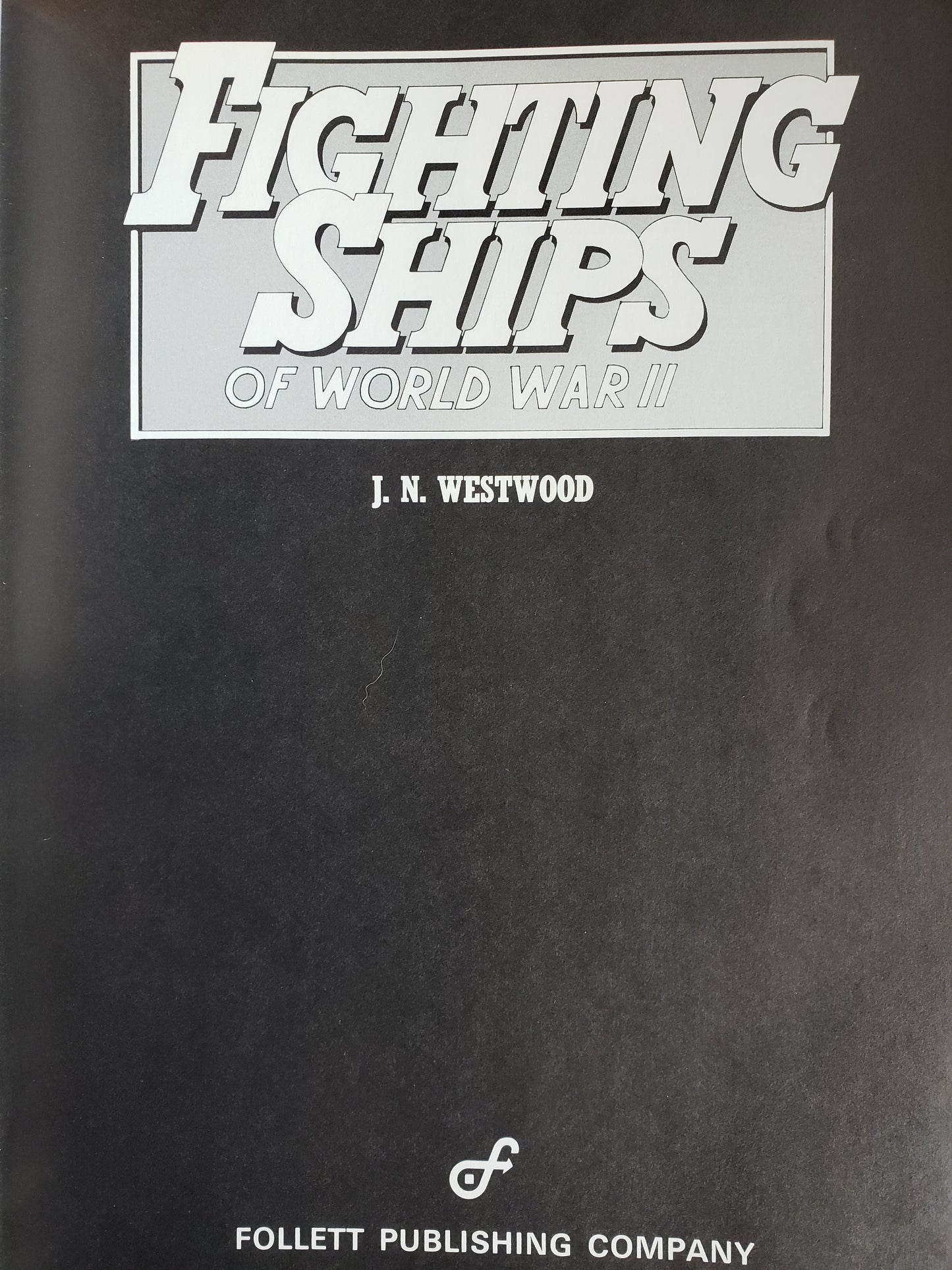 Fighting Ships of WWII (1975)