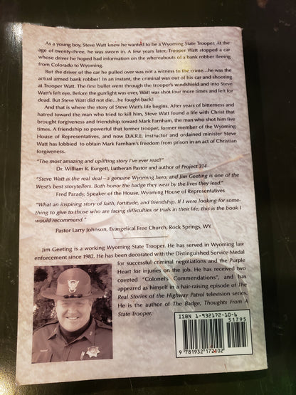 Shots Fired Shots Forgiven The Steve Watt Story by Jim Geeting (autographed copy)