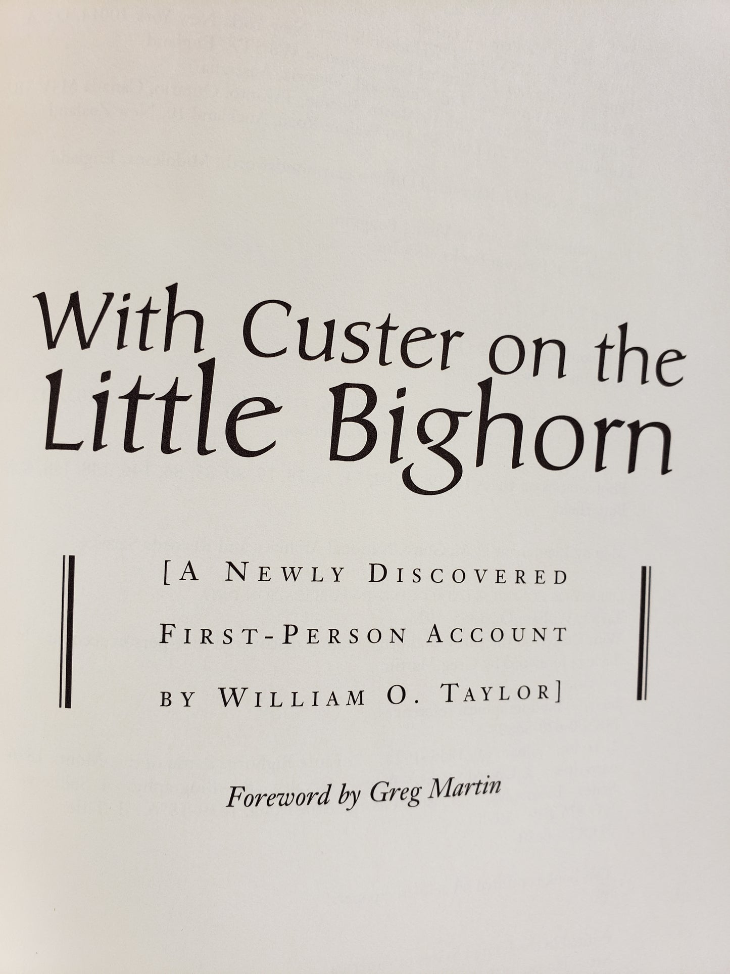With Custer on the Little Bighorn by William O. Taylor