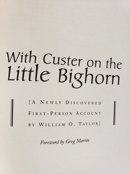 With Custer on the Little Bighorn by William O. Taylor