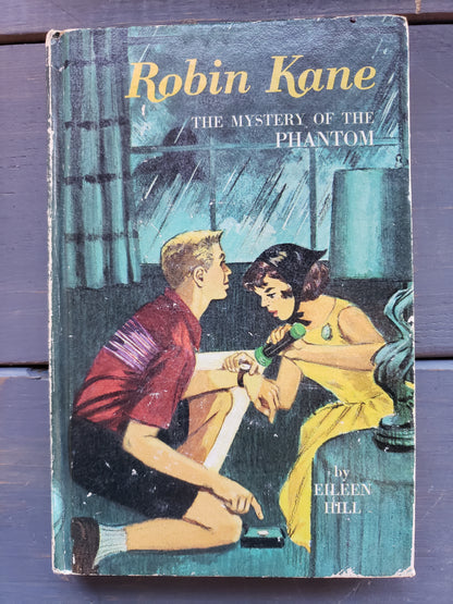 Robin Kane The Mystery of the Phantom by Eileen Hill (1966)