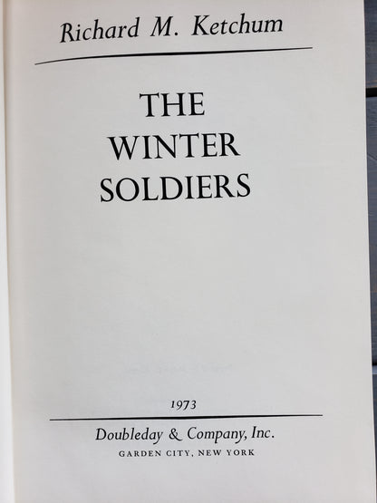 The Winter Soldiers by Richard M. Ketchum