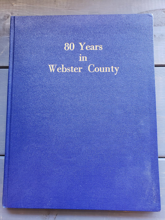 80 Years in Webster County (Nebraska) 1953