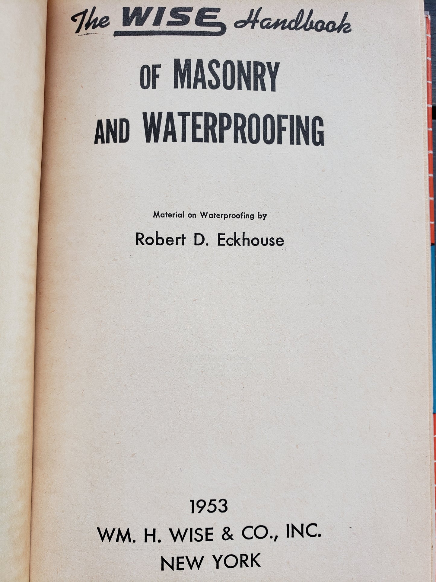 The WISE Handbook of Masonry and Waterproofing (1953)