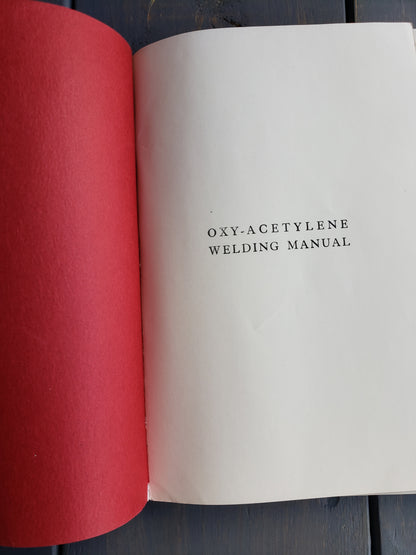 (1919) Oxy-Acetylene Welding Manual by Lorn Campbell, Jr.