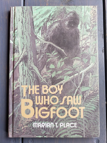 The Boy Who Saw Bigfoot by Marian T. Place (1979)