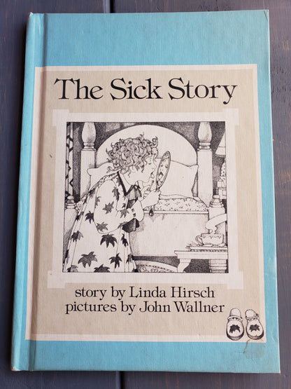 The Sick Story by Linda Hirsch (1977)