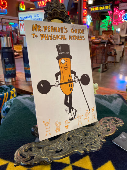 Mr. Peanut's Guide to Physical Fitness