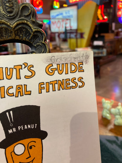 Mr. Peanut's Guide to Physical Fitness