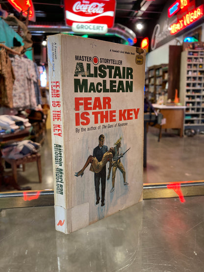 Fear is the Key by Alistair MacLean