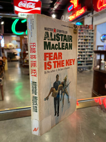 Fear is the Key by Alistair MacLean