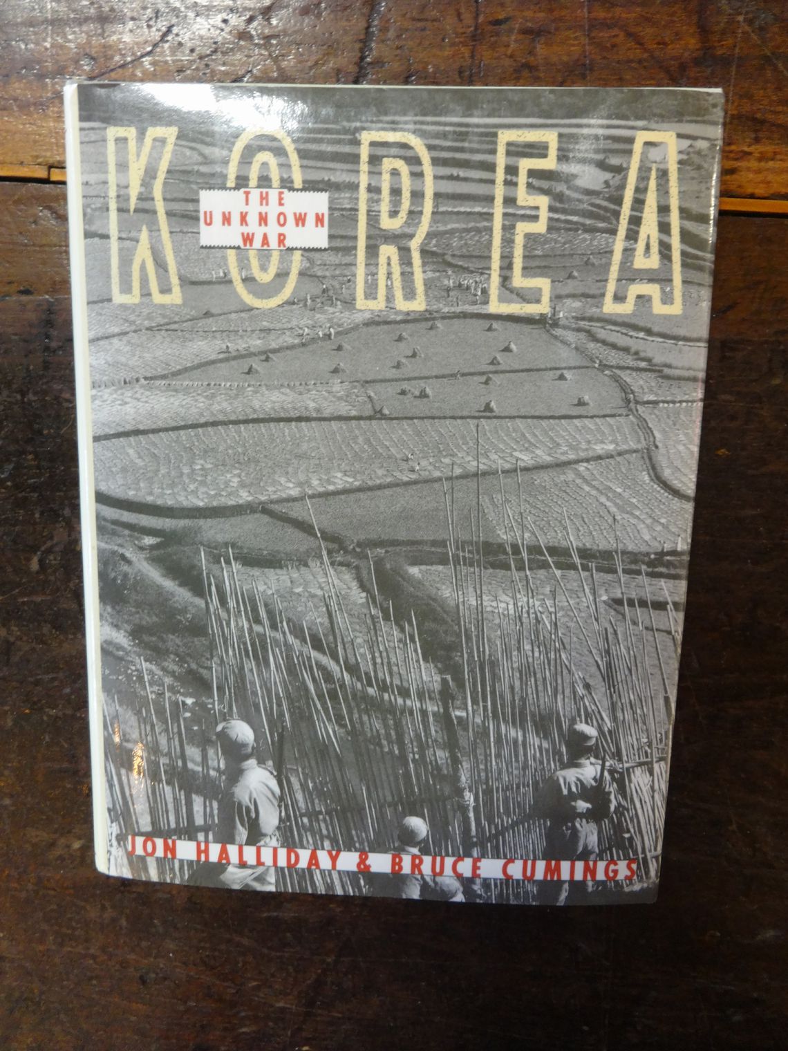 Korea The Unknown War, by Jon Halliday & Bruce Cumings