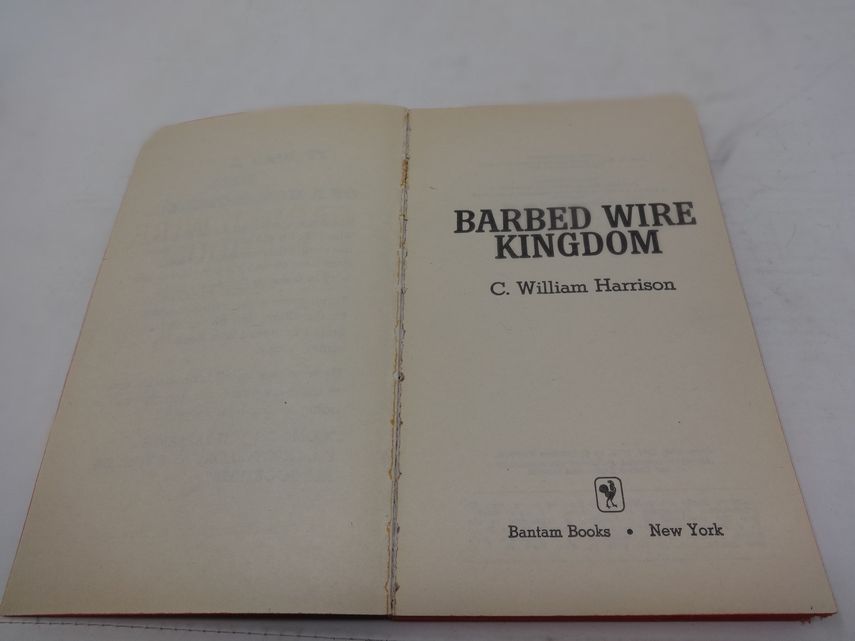 Barbed WIre Kingdom, by C. William Harrison