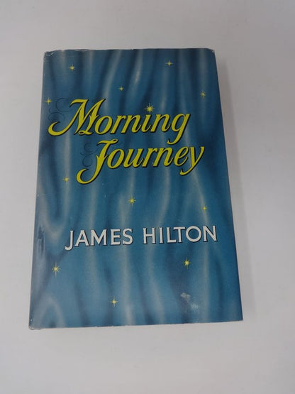 Morning Journey by James Hilton