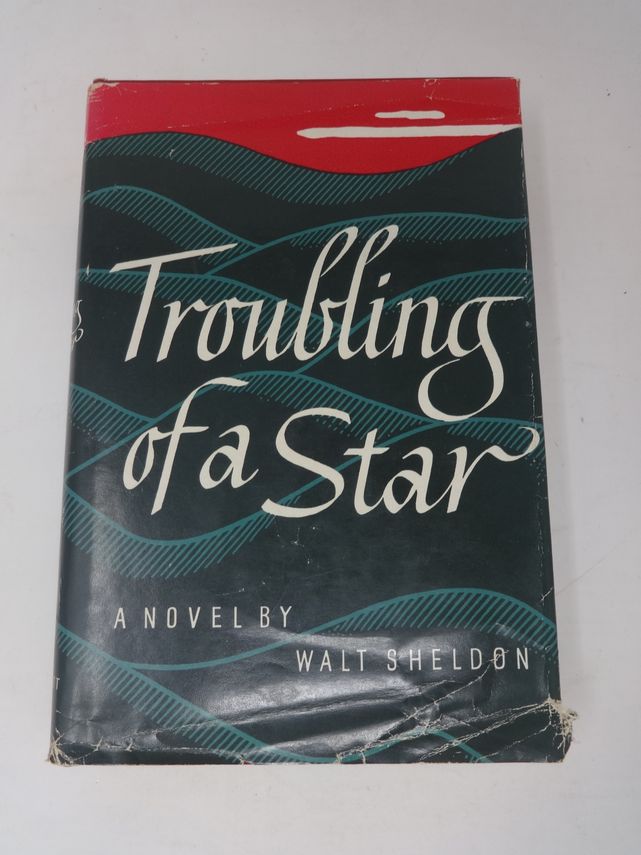 Walt Sheldon Troubling of a Star