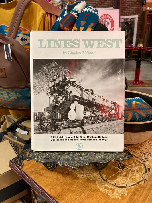Lines West By Charles R Wood
