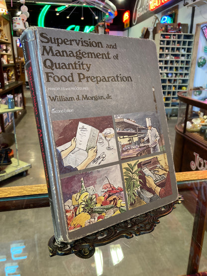 Supervision and Management of Quantity Food Preparation