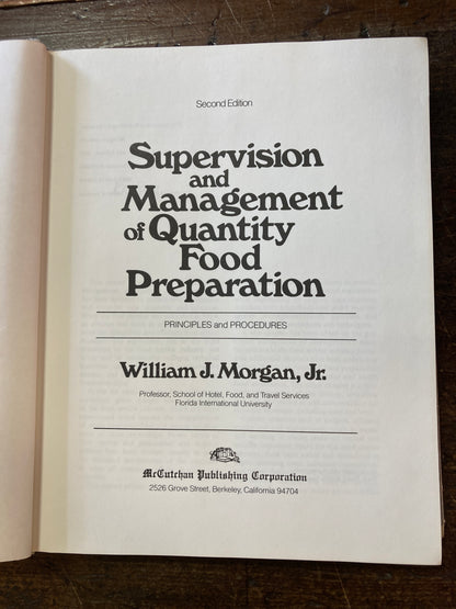 Supervision and Management of Quantity Food Preparation