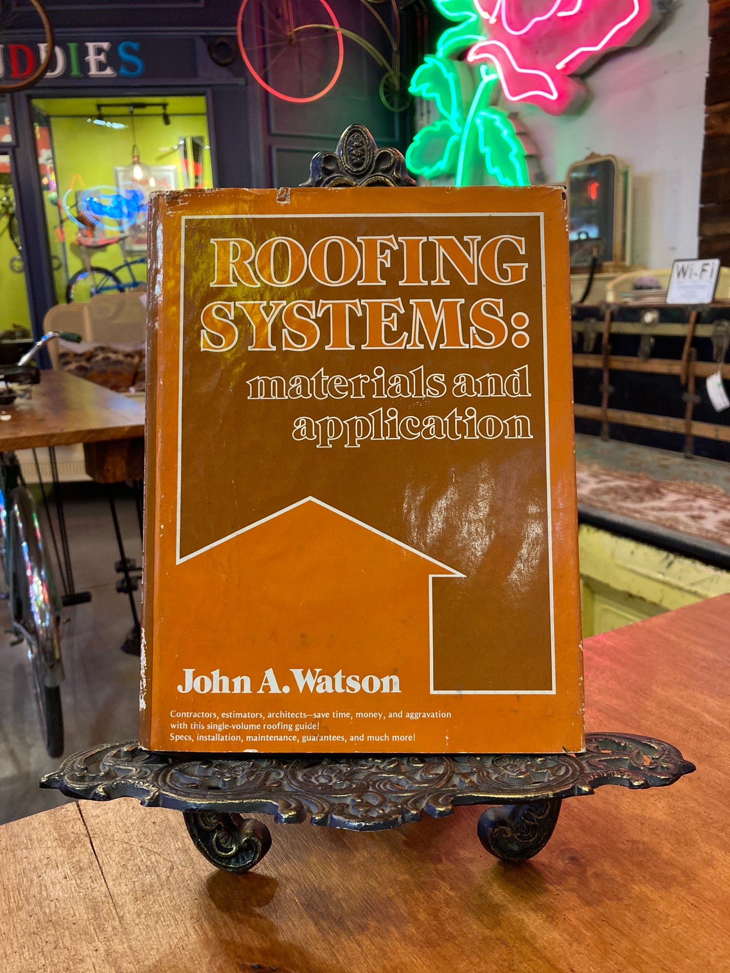 Roofing Systems: Materials and Application by John A. Watson