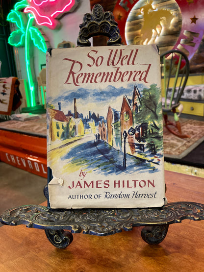 So Well Remembered by James Hilton book