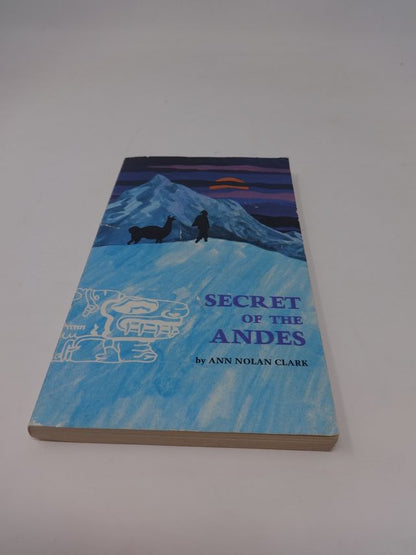 Secret of the Andes by Ann Nolan Clark