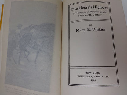 The Heart's Highway, by Mary E. Wilkins