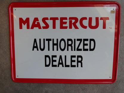 Mastercut Authorized Dealer sign